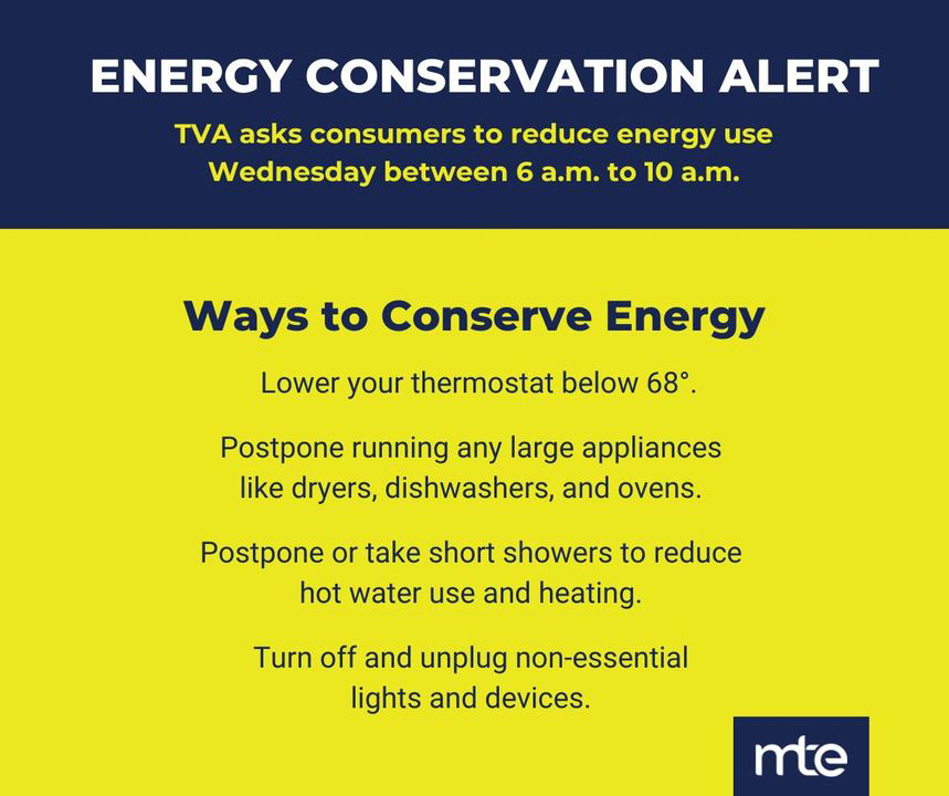 The Tennessee Valley Authority (TVA) is asking consumers to take special steps to conserve electricity between 6-10 a.m. Wednesday, as the power supplier will be working to meet record power demand amid zero-degree temperatures.
