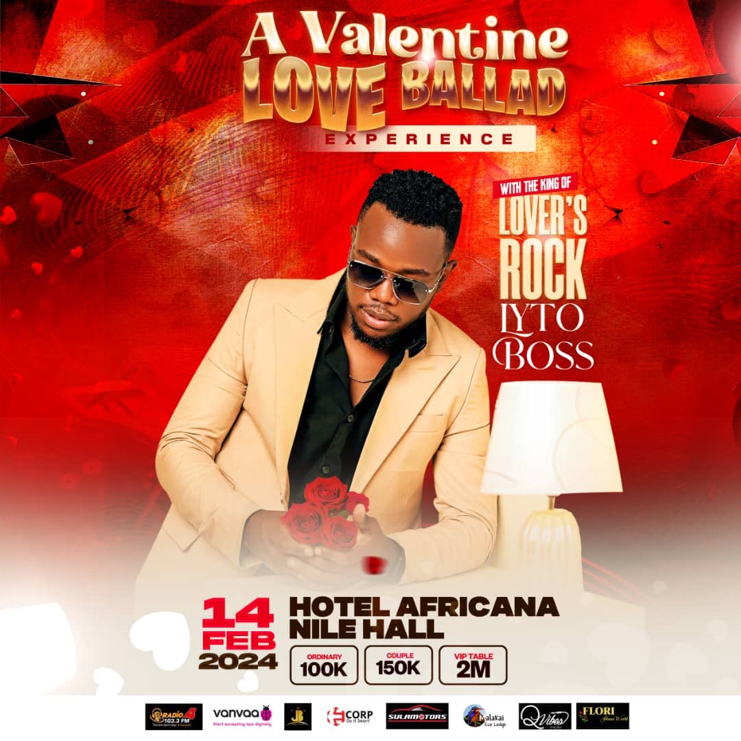 On the 14th of February 2024, <a href="/LytoBoss/">Lyto Boss</a> will be  live in concert at Hotel Africana, Kampala.

Save the date!

Proudly sponsored by 103.3, <a href="/Radio4UG/">Radio 4 |103.3 FM Ensunsuzi</a>, Ensunsuzi.

#LoveBalladExperience || #Radio4UG