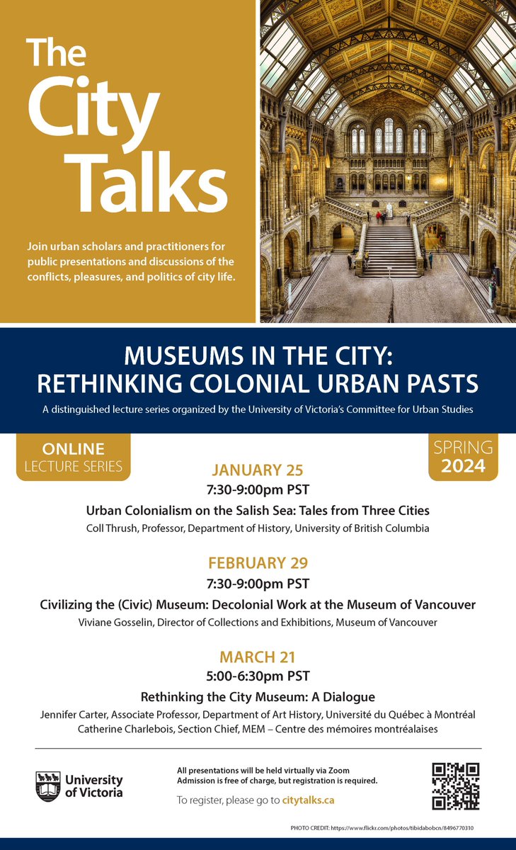 citytalks's tweet photo. The City Talks is going completely virtual for Spring 2024 on the theme of "Museums in the City: Rethinking Colonial Urban Pasts." The events are free but registration is required. For more information, see: https://t.co/flaXr442SN @UVicSocialSci @UVicGeog @SOGSUVic @UVicHistory https://t.co/Hlg04dR32z