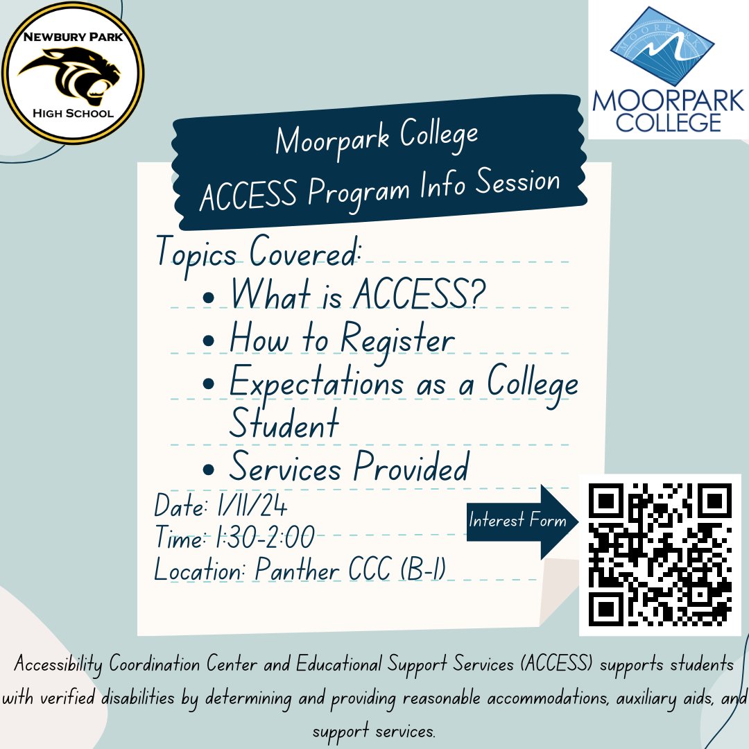Moorpark College ACCESS is coming to NPHS this week! If you can benefit from additional support at Moorpark College, come learn about what it takes to qualify. See Mrs. Ramirez in B-1 for questions about ACCESS. The visit will be Thursday, 1/11, starting at 1:30pm.