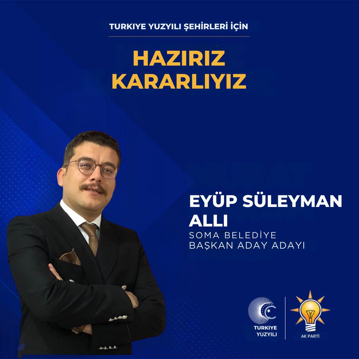 "Her sabah güneşin yeniden doğuşunu bir bilinç olarak akledenlere selam olsun...

"Kazanmak İçin" inanarak biz de varız diyenlere de selam olsun"

AK Parti Soma Belediye Başkan Aday Adayı <a href="/eyup_suleyman/">Eyüp Süleyman Allı 🇹🇷</a> kardeşimize başarılar diliyoruz