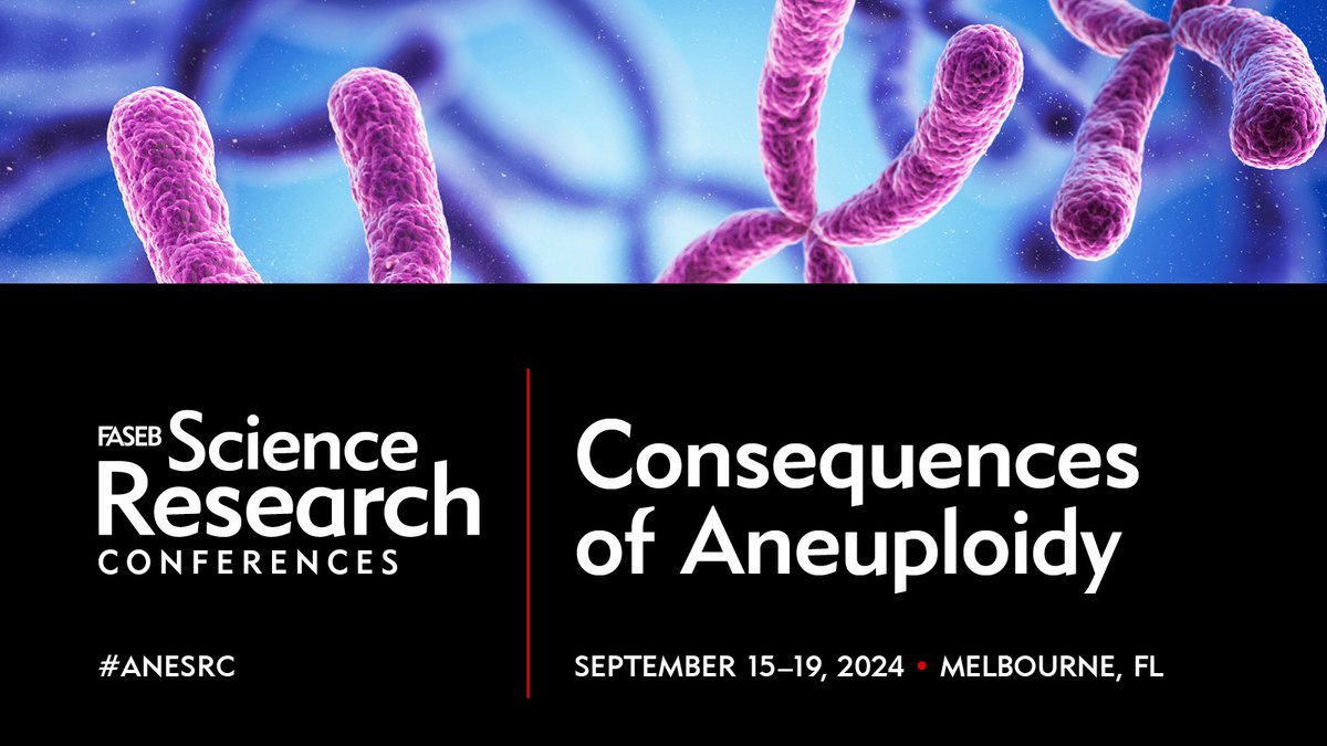 Kicking off the new year by announcing the FASEB meeting 'The Consequences of Aneuploidy' from Sept. 15-19, 2024! Fantastic speakers, lots of open speaking spots, poster sessions, career panels, and networking. Something for everyone! #ANESRC