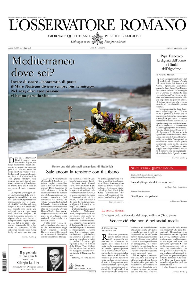 Oggi in #PrimaPagina su L'Osservatore Romano
#Mediterraneo dove sei?
Invece di essere «laboratorio di pace» il Mare Nostrum diviene sempre più «cimitero»
Nel 2023 oltre 2300 persone vi hanno perso la vita
osservatoreromano.va/it/news/2024-0…