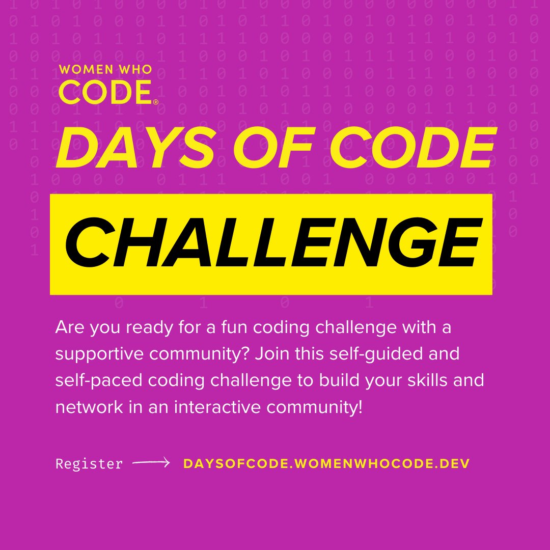 WomenWhoCode's tweet photo. 👀 Have you registered for the #WWCode Days of Code Challenge? If so, how many days of coding have you committed to?
Quote or comment and let your fellow coders know. ⬇️
#WomenWhoCode #DaysofCode #WWCodeDaysofCode #LearntoCode
#WomeninTech #100DaysofCode https://t.co/CRNV0HkLLn