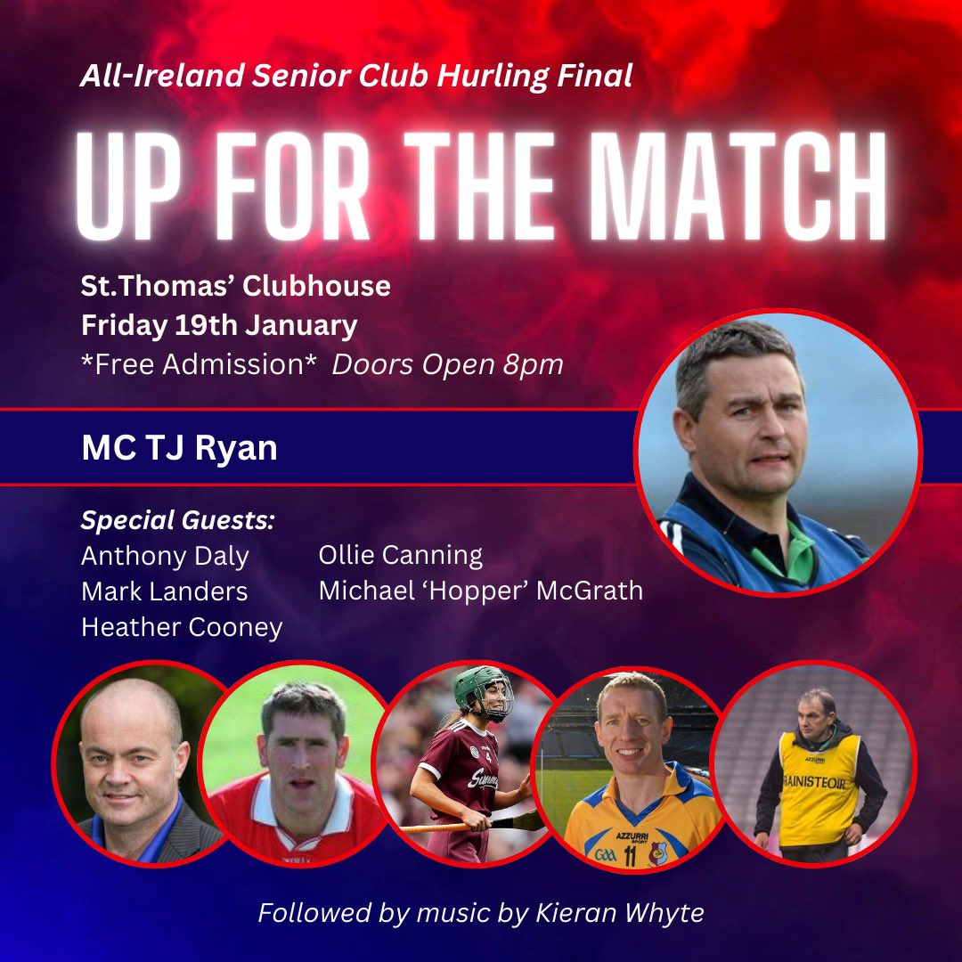 🟥🟦𝐔𝐩 𝐟𝐨𝐫 𝐭𝐡𝐞 𝐌𝐚𝐭𝐜𝐡🟥🟦 We have a fantastic line up of guests joining us to preview the All Ireland club final on Fri 19th Jan at the clubhouse. It promises to be a great night of analysis with plenty of music & entertainment in between @DaloAnto @OllieCanning