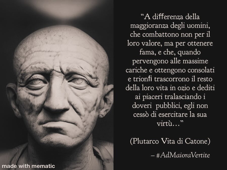 Tommygladius79's tweet image. Catone il Censore: trai massimi esempi  di Romanitas.

Roma 569 AUC (184 AEV)

“A diﬀerenza della maggioranza degli uomini, che combattono non per il loro valore… egli non cessò di esercitare la sua virtù…”

(Plutarco Vita di Catone)

Roma è la Luce

#AdMaioraVertite #Catone