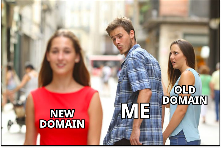 New Year, new domain?

Why am I like this 😂