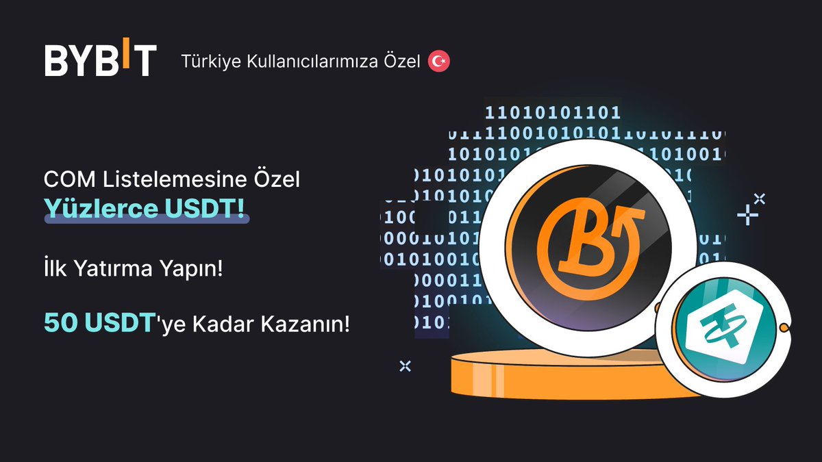 Bybit Türkiye Kullanıcılarına Özel 🇹🇷

⚡️ $COM Listelemesi Şerefine Yüzlerce $USDT Hediye!

 🎁 50 $USDT'ye Kadar Kazanın!

✅ İlk Yatırma İşlemi Yapın
🤩 $USDT'leri Kapın!

Detaylar 👉blog.bybit.com/tr-TR/post/-t-…