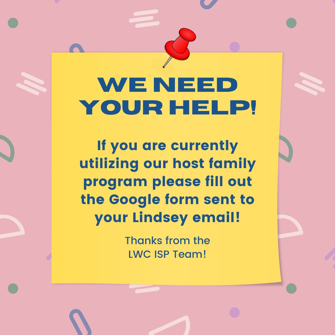 Students with host families please fill out the form located in your Lindsey email! #LWCisFamily