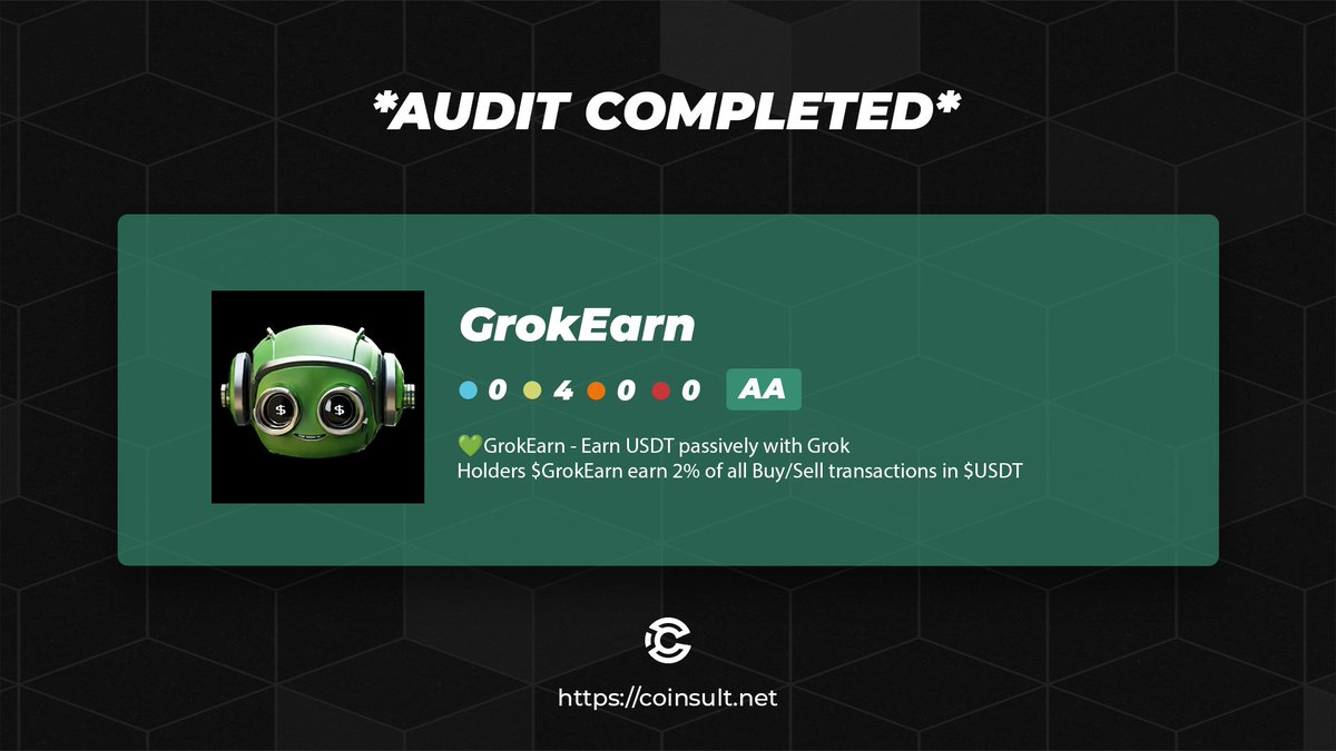 🔒 AUDIT COMPLETED FOR GROKEARN (🤖)

🎁 GIVEAWAY: $20 (48 hours)

1⃣ Follow <a href="/GrokEarnBSC/">Grok Earn</a> &amp; <a href="/CoinsultAudits/">Coinsult - Audits & Development</a> 
2⃣ Like ❤️ + RT this tweet
3⃣ Place a comment 💬

Go check out the full project page of GrokEarn 👇
coinsult.net/projects/groke…
