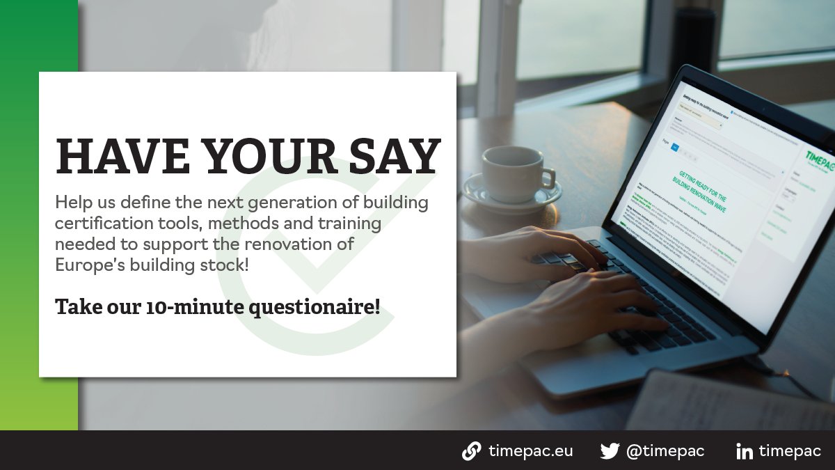 Are you a #building expert?  Are you ready for the #RenovationWave?  Help <a href="/timepac/">Timepac Project</a> define the next generation of building certification tools &amp; training needed to support the renovation of #EU building stock with this short #survey:  
👉timepac.eu/timepac-survey/ #NextGenEPC #EPBD