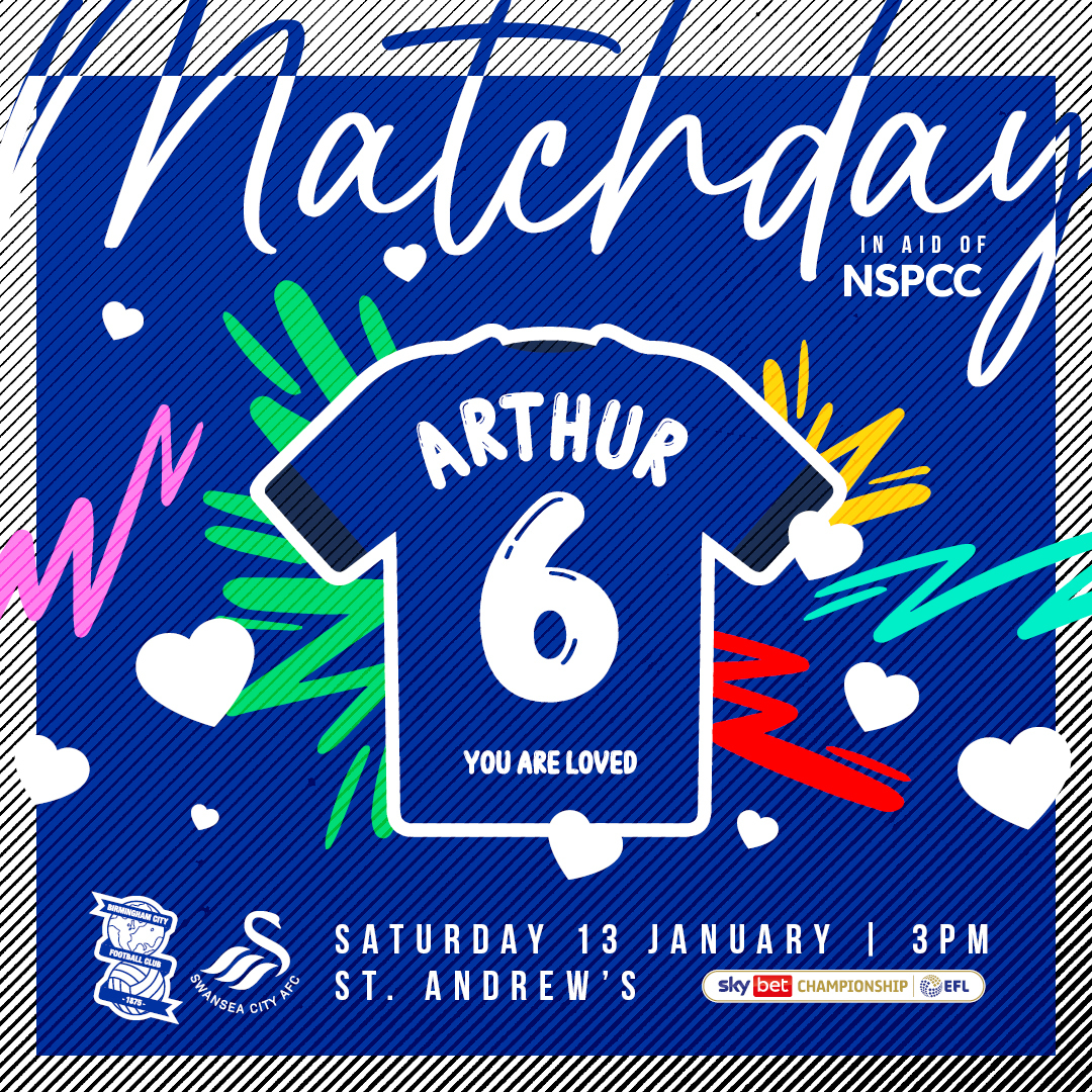 BCFC's tweet photo. This weekend's fixture against Swansea City will honour Arthur Labinjo-Hughes and raise funds for @NSPCC Birmingham. 💙