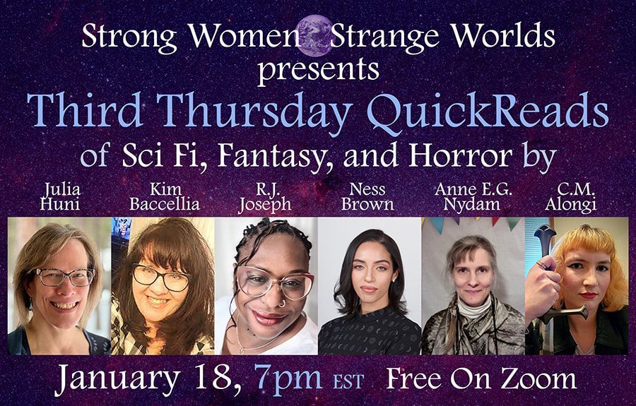 Join @StrangeWorlds2 on 1/18 at 7PM for a #QuickReads FREE on @zoom,  featuring: @HuniJulia #KimBaccellia @rjacksonjoseph @nessthenovelist #AnneEGNydam and C.M. Alongi! tinyurl.com/4d6mzn69 #Fantasy, #Horror, #EnbyAuthors #AuthorReading