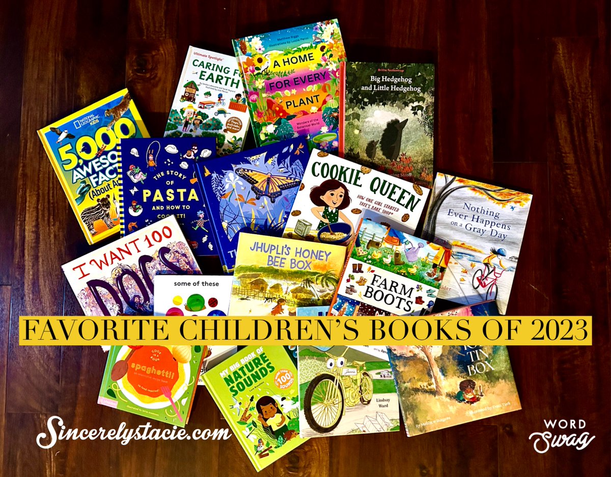 sincerelystacie's tweet photo. #FavoriteChildrensBooksof2023 thanks to @phaidonpress @ChronicleKids @SleepingBearBks @FeedingMndsPrs @randomhousekids @NGKidsBks @HarperChildrens @AmazonPub @presteljunior @YoseConservancy @CapstonePub @mediamastersbks @barbfisch @publicityprose https://t.co/q3yudnjj5L https://t.co/gqCaQvaq7P