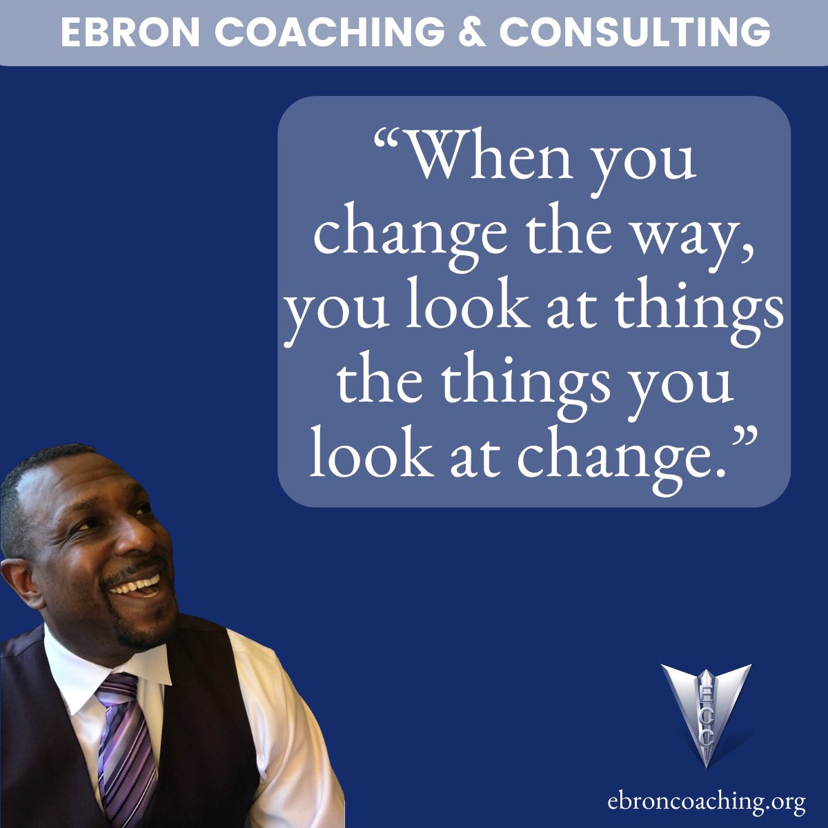 Ebron_Coaching's tweet photo. Challenges got you cornered? 🧐 Change your vantage point with a little help from Wayne Dyer's wisdom. 'When you change the way you look at things, the things you look at change.' Reach out to Ebron Coaching &amp; Consulting to redefine those hurdles into highlights. https://t.co/QxghUCSnnh