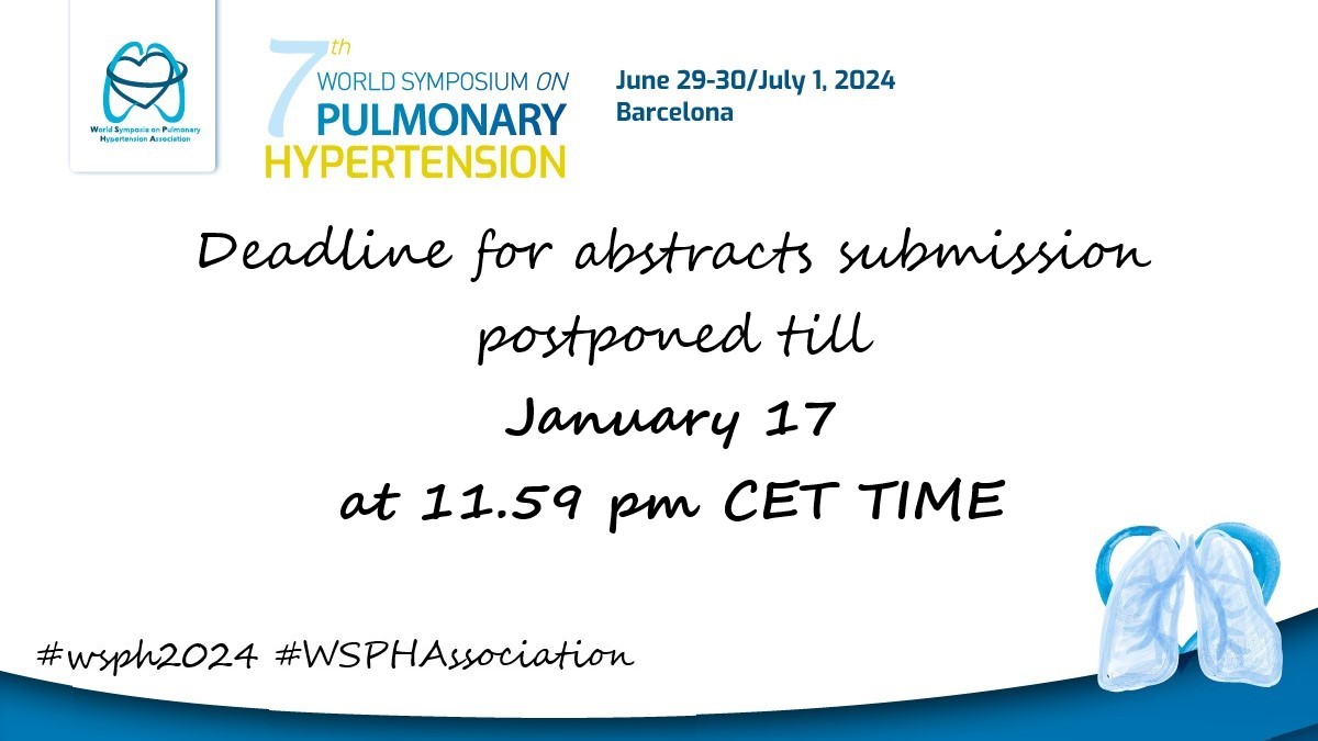 ABSTRACTS SUBMISSION POSTPONED! wsph2024.com/abstract_submi… #WSPH2024 #WSPHAssociation #PAH