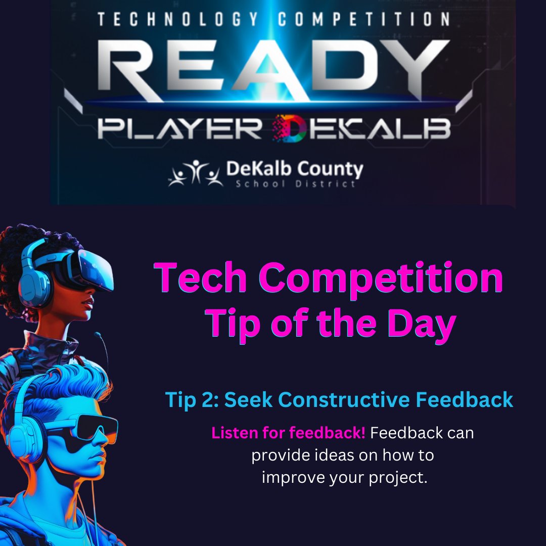 DeKalbSchoolsIT's tweet photo. 📣Need another tip #DigitalDreamers to prepare for the DCSD Tech Competition? 🤔See the next suggestion below to prepare for January 20th! Get Ready! 😎
@DeKalbSchools 
#DCSDTechComp
#Techpalooza https://t.co/8bqIwXgP3U