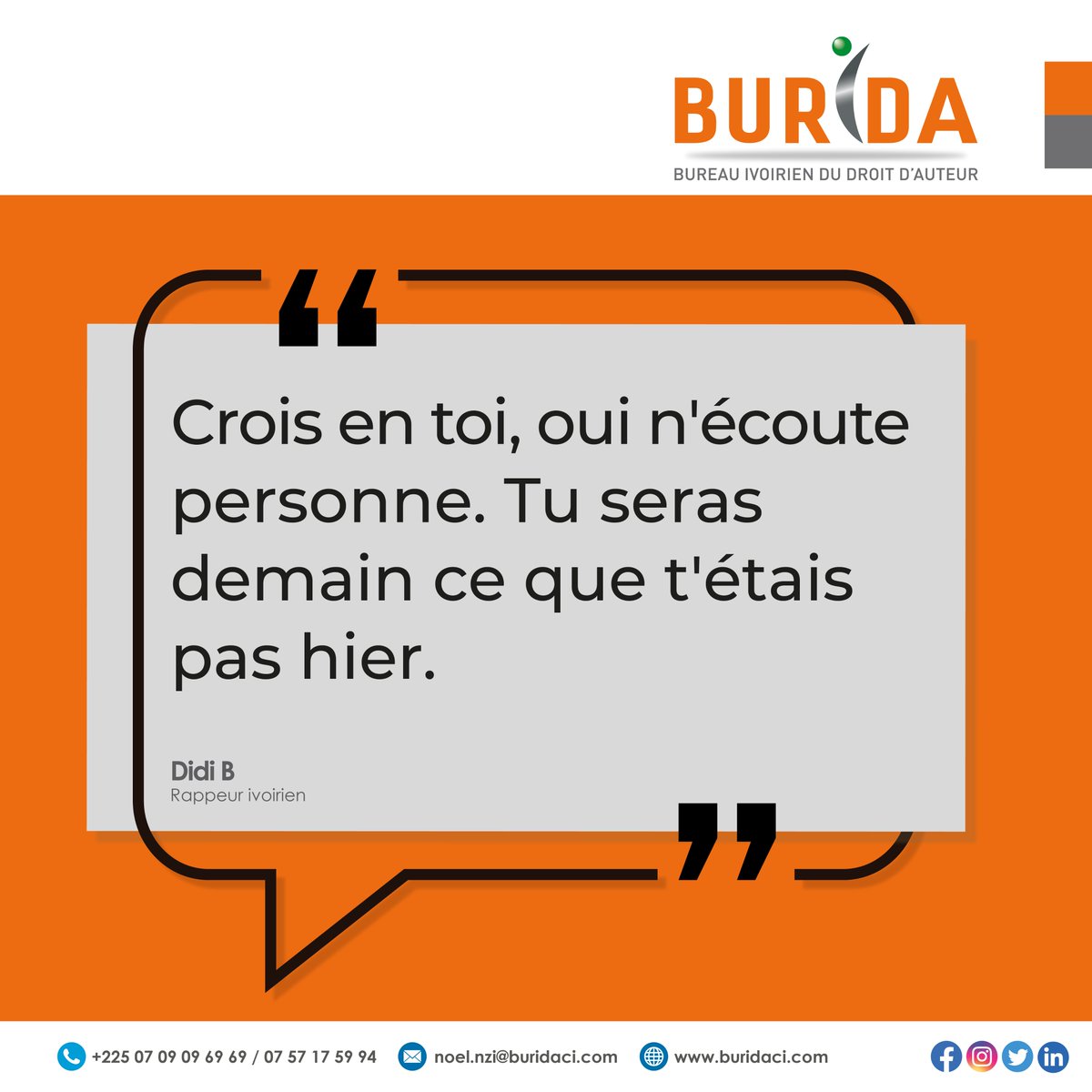 BuridaOfficiel's tweet photo. Avoir confiance en ses rêves et travailler pour y arriver, démarrons la journée avec cette pensée de Didi B.

#BURIDA #RCP #RRR https://t.co/LXhkKvNJM3