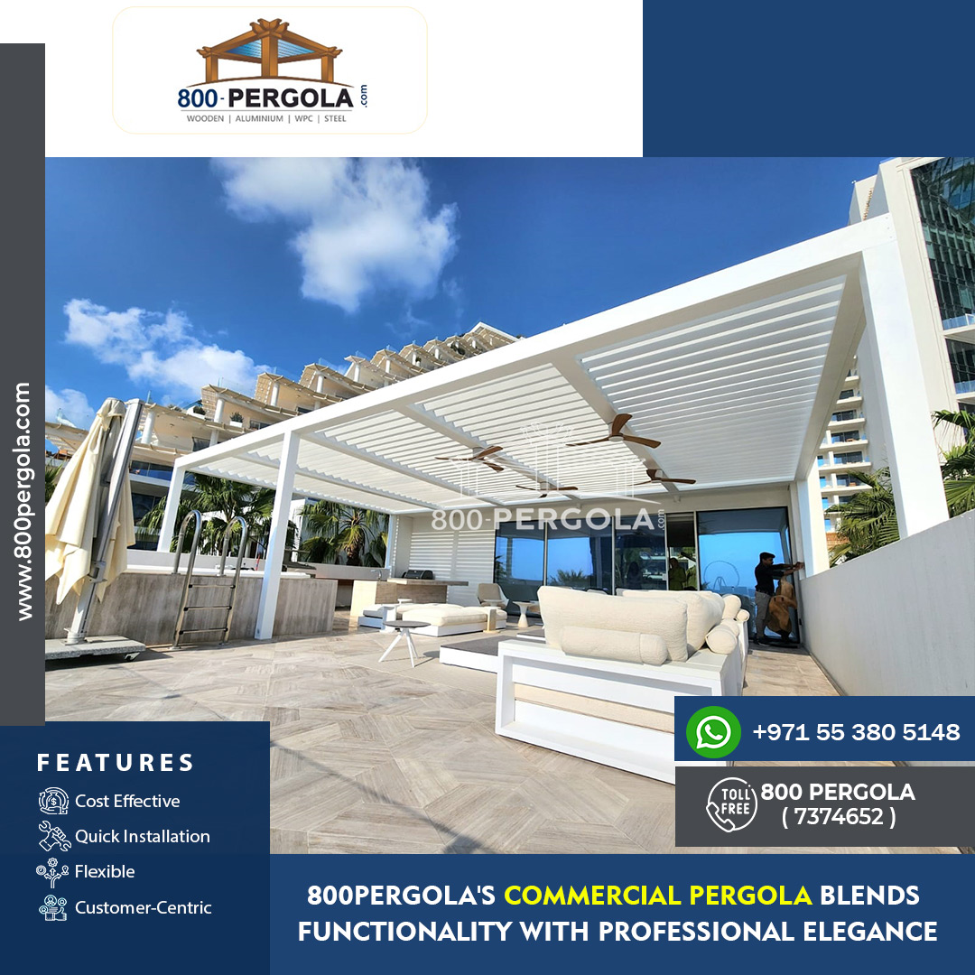 800Pergola's tweet photo. 800Pergola's #CommercialPergola blends #Functionality with Professional #Elegance!
From #versatiledesigns to meticulous engineering, discover #innovation in action. Read more👉 https://t.co/EvbCQWpCZK
Ready to upgrade your #CommercialProperty? 
Call now at📞 800 737 4652.
#dubai https://t.co/42HDXtCJCD