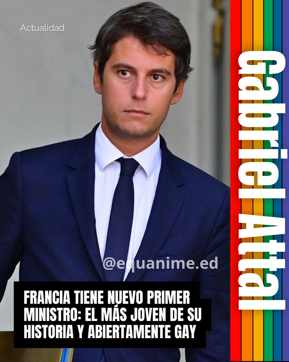 🏳️‍🌈¡Histórico! Gabriel Attal, a sus 34 años, se convierte en el Primer Ministro más joven y el primero abiertamente homosexual de Francia. Brillante en su carrera política, su elección envía un claro mensaje de inclusión 🇫🇷 égalité...

#GabrielAttal 
#LGBT 
#Francia