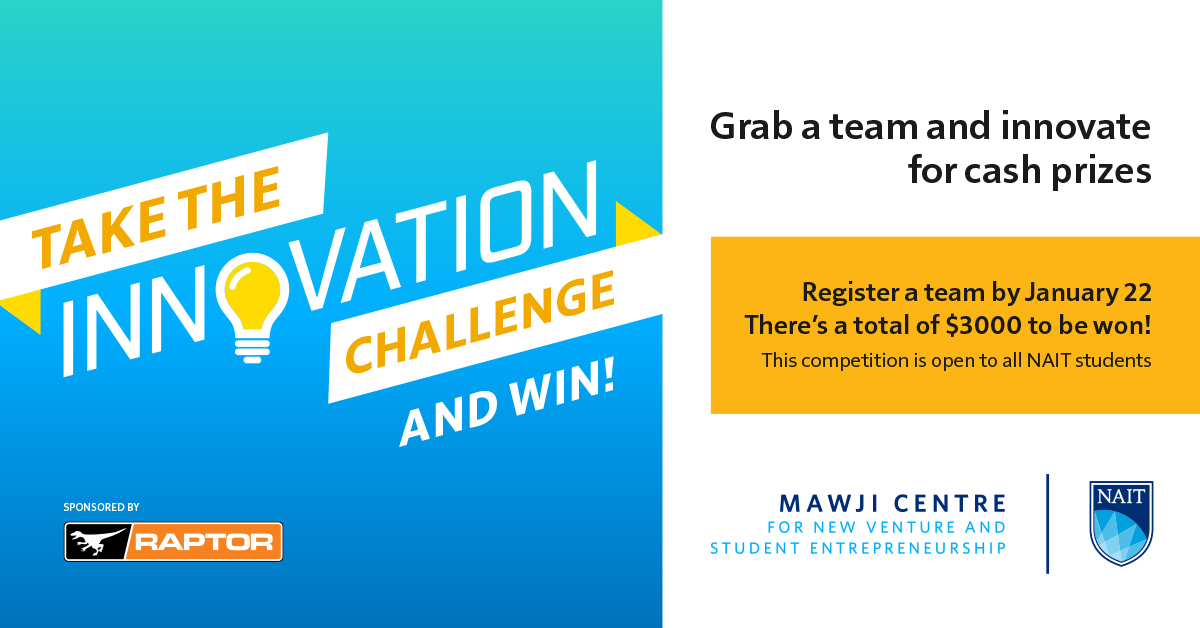 NAIT (@nait) on Twitter photo #NAIT Students are invited to join the <a href="/NAITMawjiCentre/">NAIT Mawji Centre</a> Innovation Challenge to unleash their creativity, problem-solving skills, and storytelling abilities to win up to $1,500. Registration for the challenge is open until Jan. 22. Learn more: nait.li/3HgIIcQ #NAIT Students are invited to join the <a href="/NAITMawjiCentre/">NAIT Mawji Centre</a> Innovation Challenge to unleash their creativity, problem-solving skills, and storytelling abilities to win up to $1,500. Registration for the challenge is open until Jan. 22. Learn more: nait.li/3HgIIcQ