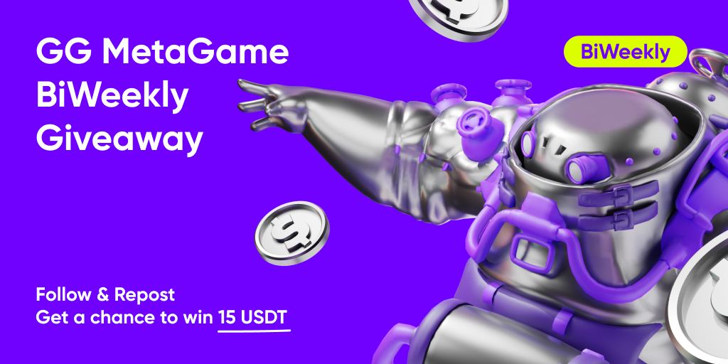 GGMetaGame's tweet photo. 🎉 GGMetaGame Retweet Contest with 15 USDT

🗓 January 9-12
🎁 15 $USDT

1) Follow @GGMetaGame and like 5 latest posts
2) Join our TG chat: https://t.co/m6b9RiNh87
3) Retweet and leave any comment below this post.

🏆The lucky winner will be announced on January 13.

#GGMT #GGMetaGame