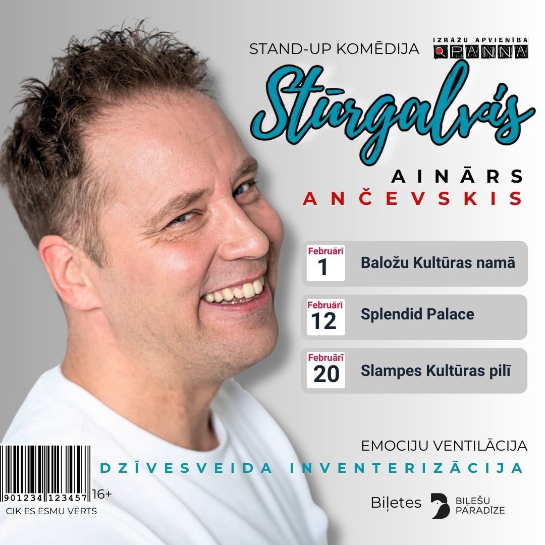 DĀMAS UN KUNGI!
💥Viņš tuvojas! 
💥Viņš nāk ar jaunu emociju ventilāciju un dzīvesveida inventarizāciju, jeb JAUNU stand-up komēdiju 
S T Ū R G A L V I S !
Ar aplausiem sagaidām....A I N Ā R S   A N Č E V S K I S !
biļetes: bilesuparadize.lv/lv/performance…
#Pannasteatris #Ainārsančevskis