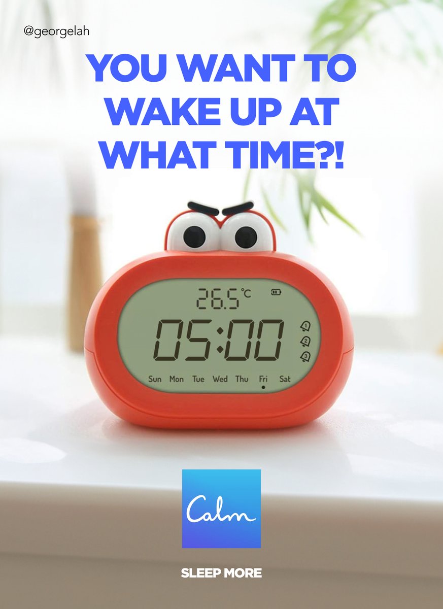 georgelah's tweet image. Even the clock knows when it's too early! 🤬

@OneMinuteBriefs - Brief of the Day: Create posters to advertise #AlarmClocks ⏰
@calm