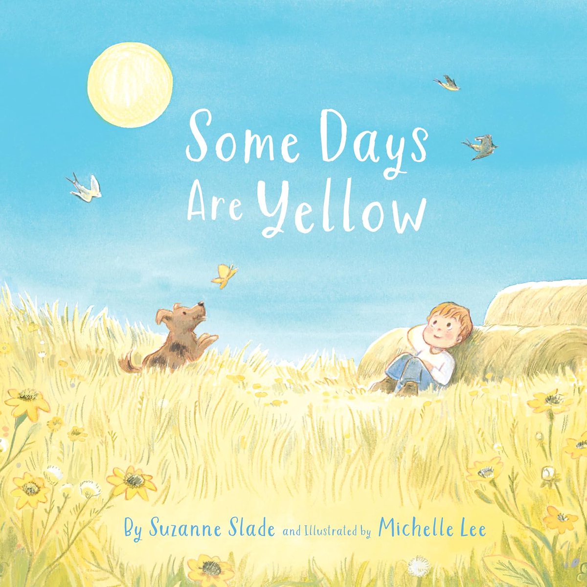 Drop by the blog and enter to WIN a copy of @AuthorSSlade's new book, SOME DAYS ARE YELLOW! picturebookbuilders.com/2024/01/some-d… #somedaysareyellow