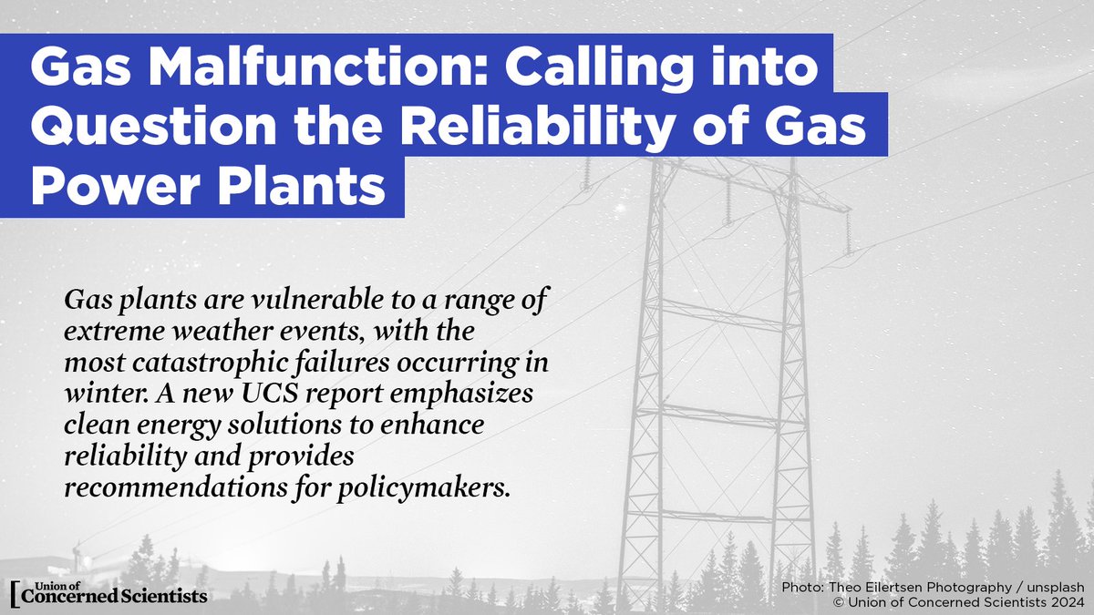 Today, UCS released a new issue brief that examines the performance of gas power plants, finding they can be unreliable, especially during extreme weather events, which are more intense and frequent as a result of climate change. ➡️act.ucsusa.org/3Sc6NIo