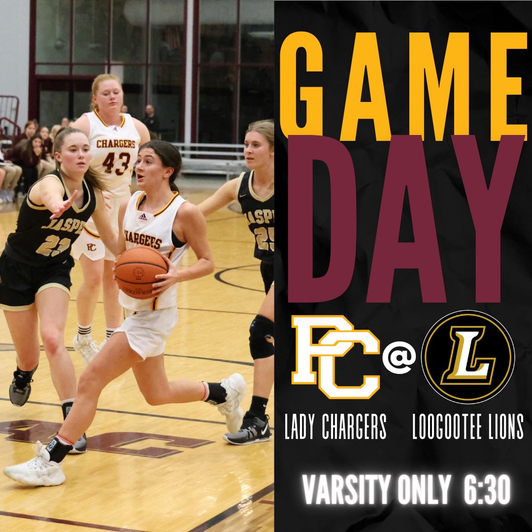 Game day! At Loogootee Varsity only! Come out and support the Lady Chargers!
