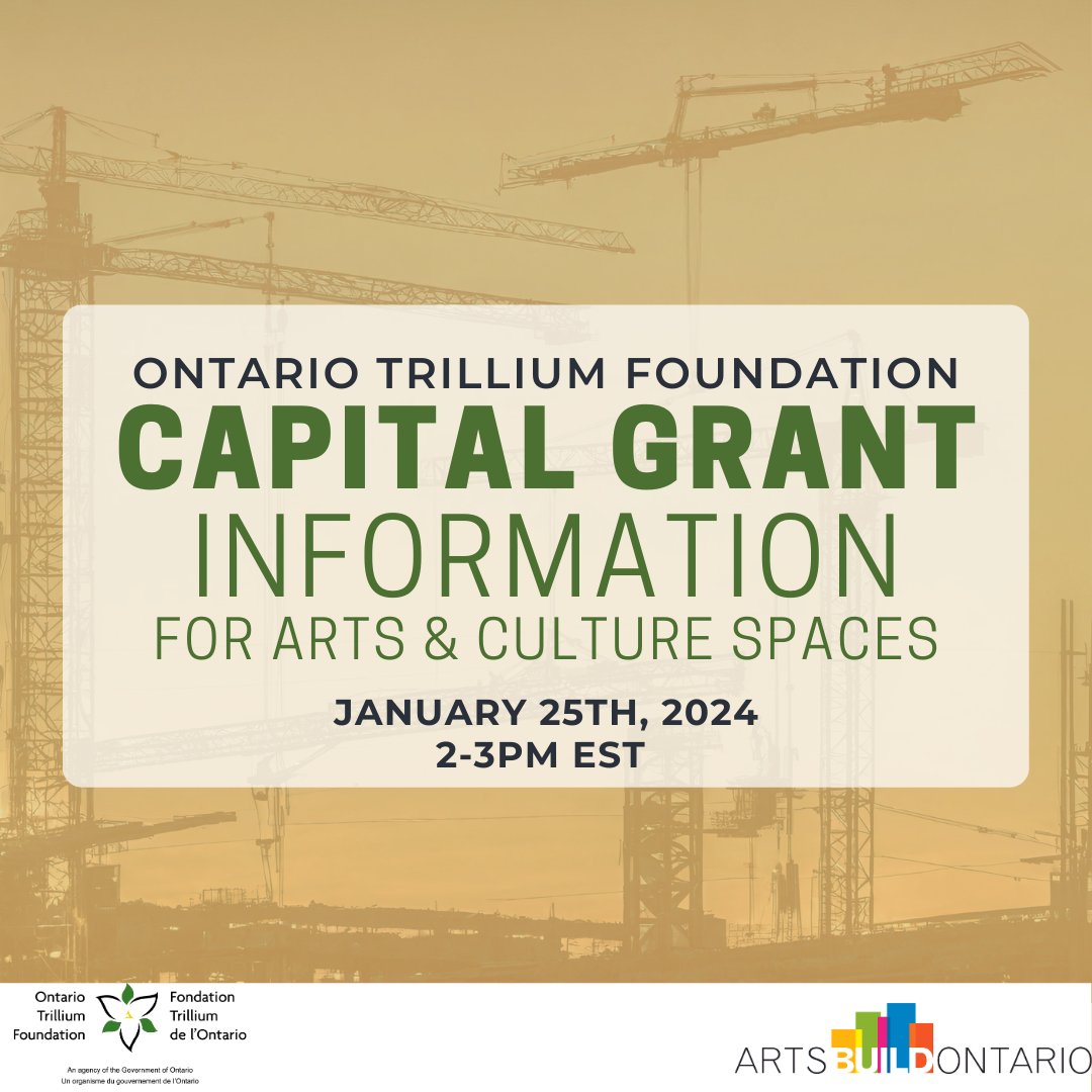 Join ArtsBuild Ontario for an information session on the Ontario Trillium Foundation’s Capital Grant on Thursday, January 25 at 2pm EST

Register today: bit.ly/3NzjKJl