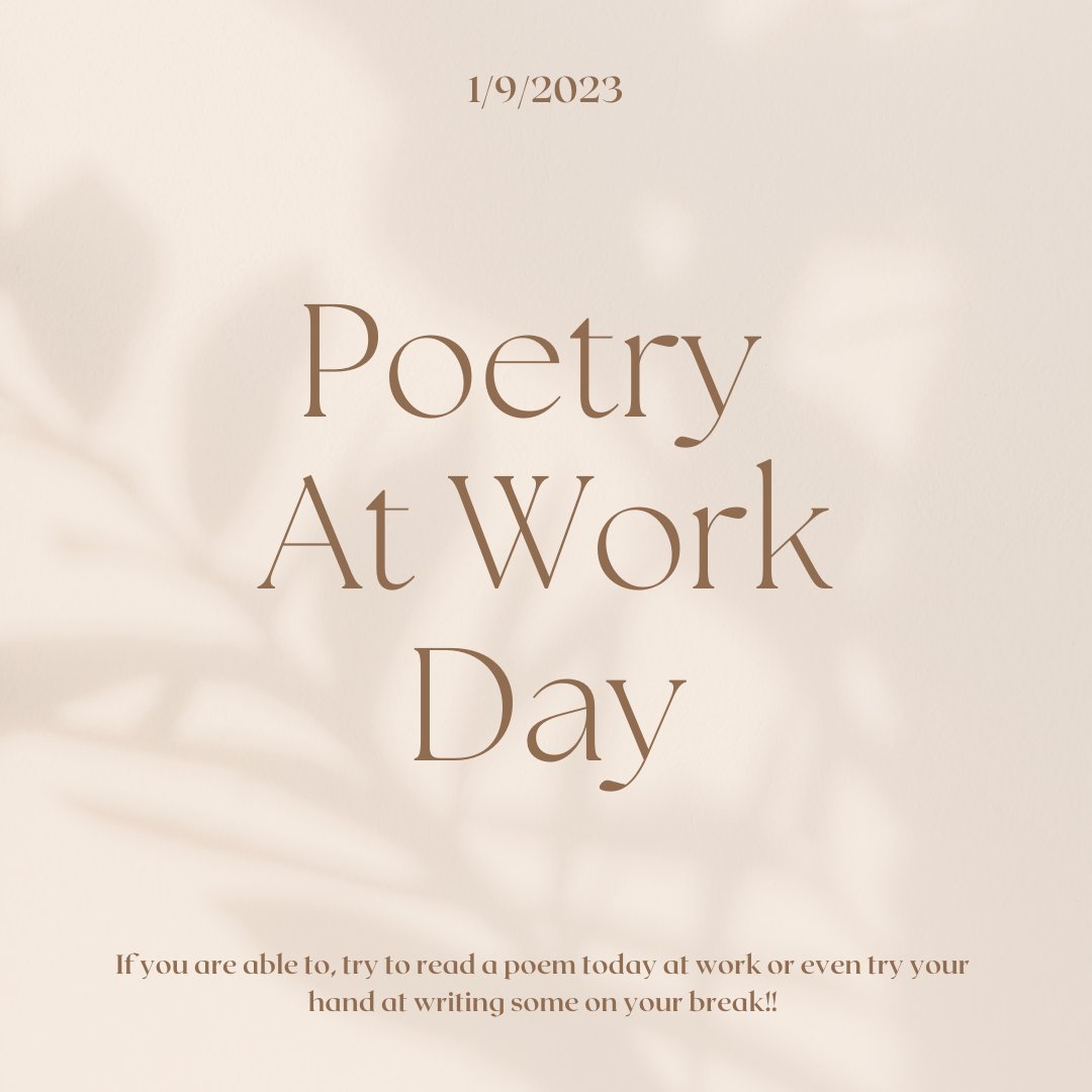 seafordlibrary's tweet photo. January 9th is Poetry at Work Day!! Poetry at Work Day was established to encourage creativity and to put a different spin on the average working day. If you are able, try reading a poem of your choice or even try writing some poetry of your own if you are feeling creative!! ✒️ https://t.co/RBPVDpOZgC