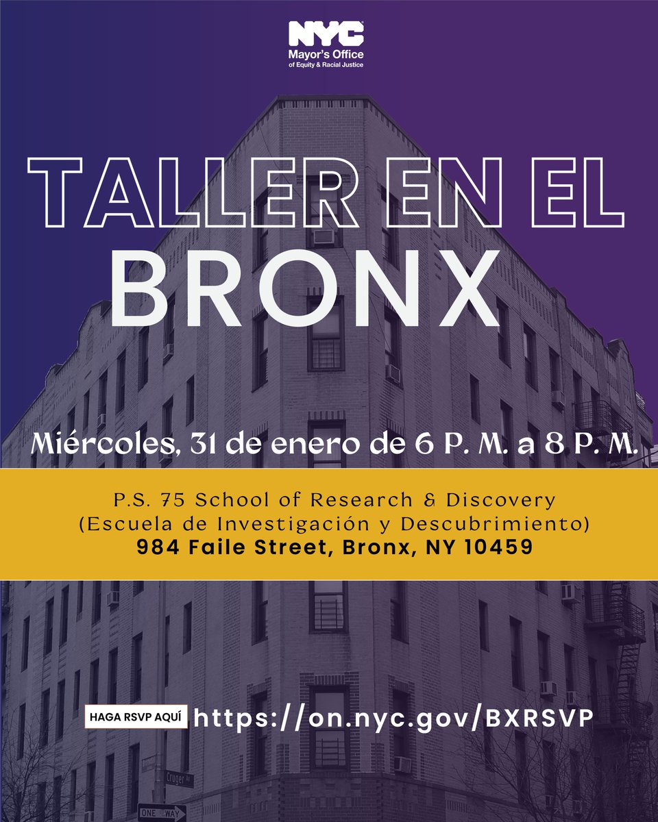 ¡@EquityNYCGov cuenta con usted! Asista al taller comunitario para colaborar en propuestas de objetivos y estrategias para abordar las desigualdades en el Bronx. 31 de enero de 6-8 p.m. en P.S. 75 School of Research & Discovery. ✍️ RSVP: on.nyc.gov/BXRSVP