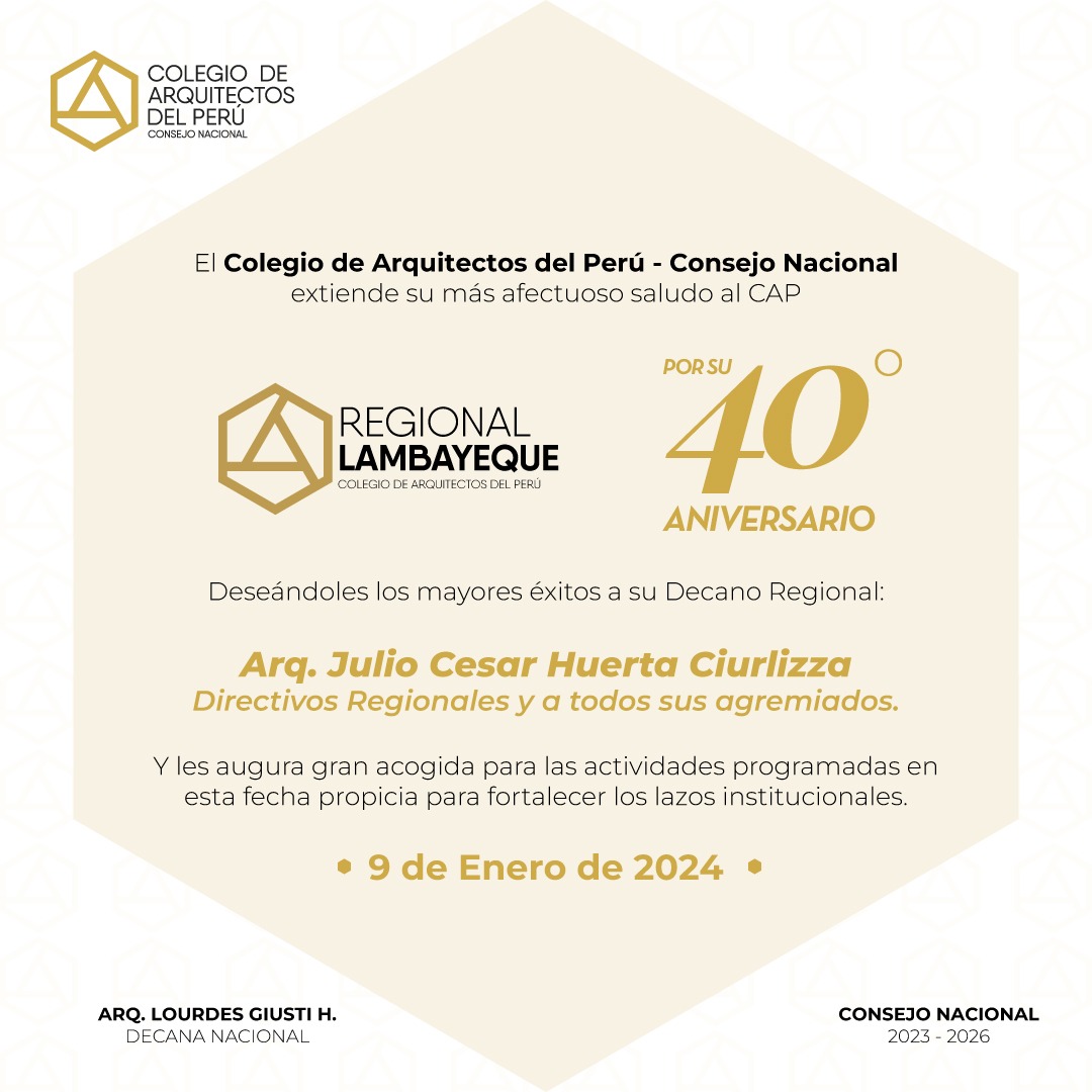 cap_cn's tweet photo. #CAPnacional             
Saludamos al CAP Regional Lambayeque por su 40° Aniversario de fundación institucional.

#lambayeque #arquitectos #arquitecta #arquitectura https://t.co/EjlQddRC8f