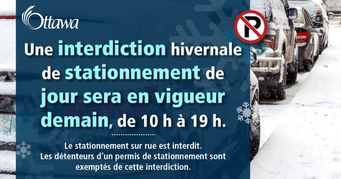 Photo d’arrière-plan de plusieurs voitures garées sur le côté d’une rue enneigée. Au premier plan se trouve une grande boîte de texte bleue avec des flocons de neige et le texte suivant « Une interdiction hivernale de stationnement de jour sera en vigueur demain, de 10 h à 19 h. Le stationnement sur rue est interdit. Les détenteurs d’un permis de stationnement sont exemptés de cette interdiction. »