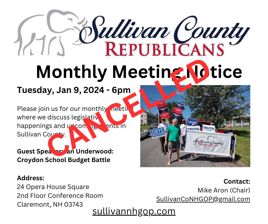 SullivanNHGOP's tweet photo. Because of the severe weather forecast for this evening, we have cancelled the meeting for tonight, January 9th.
We are trying to reschedule for later this month. We will keep you informed.
https://t.co/AlmRd3akyh https://t.co/7IPtfopEbG