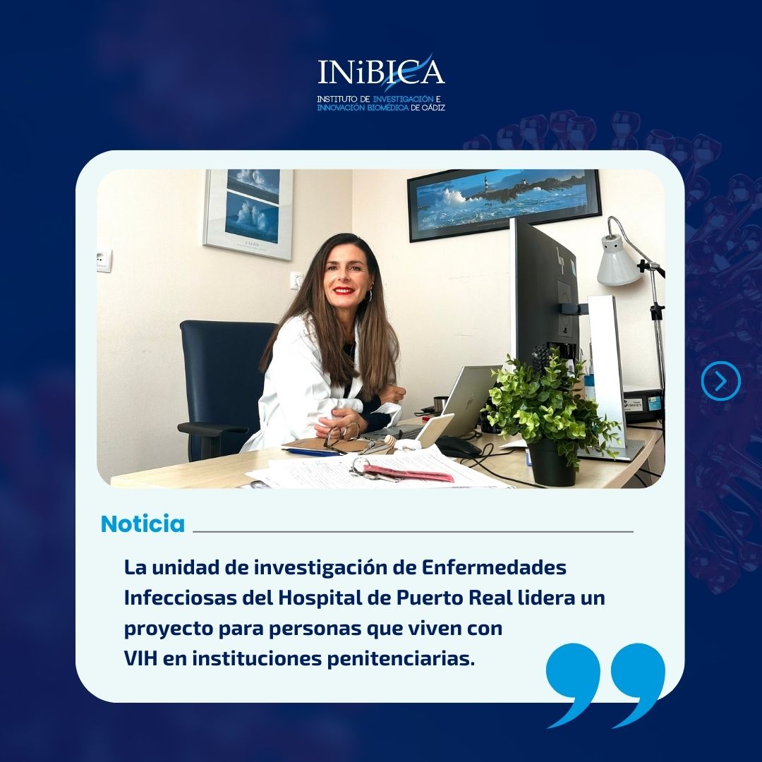 📢🦠 #NOTICIA "La unidad de investigación de #Enfermedades #Infecciosas del Hospital de Puerto Real lidera un proyecto para personas que viven con VIH en instituciones penitenciarias"