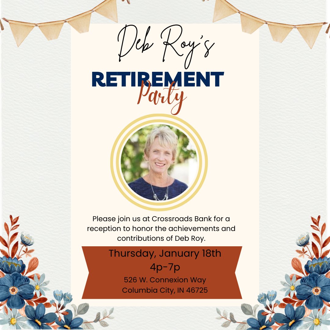CrossroadsBank's tweet photo. Join us in celebrating Deb Roy's incredible journey at Crossroads Bank in Columbia City! 🎉 Save the date for a retirement party on Thursday, January 18th, from 4-7 pm. Let's reminisce, share laughs, and cherish the amazing memories. See you there! 🌟 https://t.co/w4KxemMtVg
