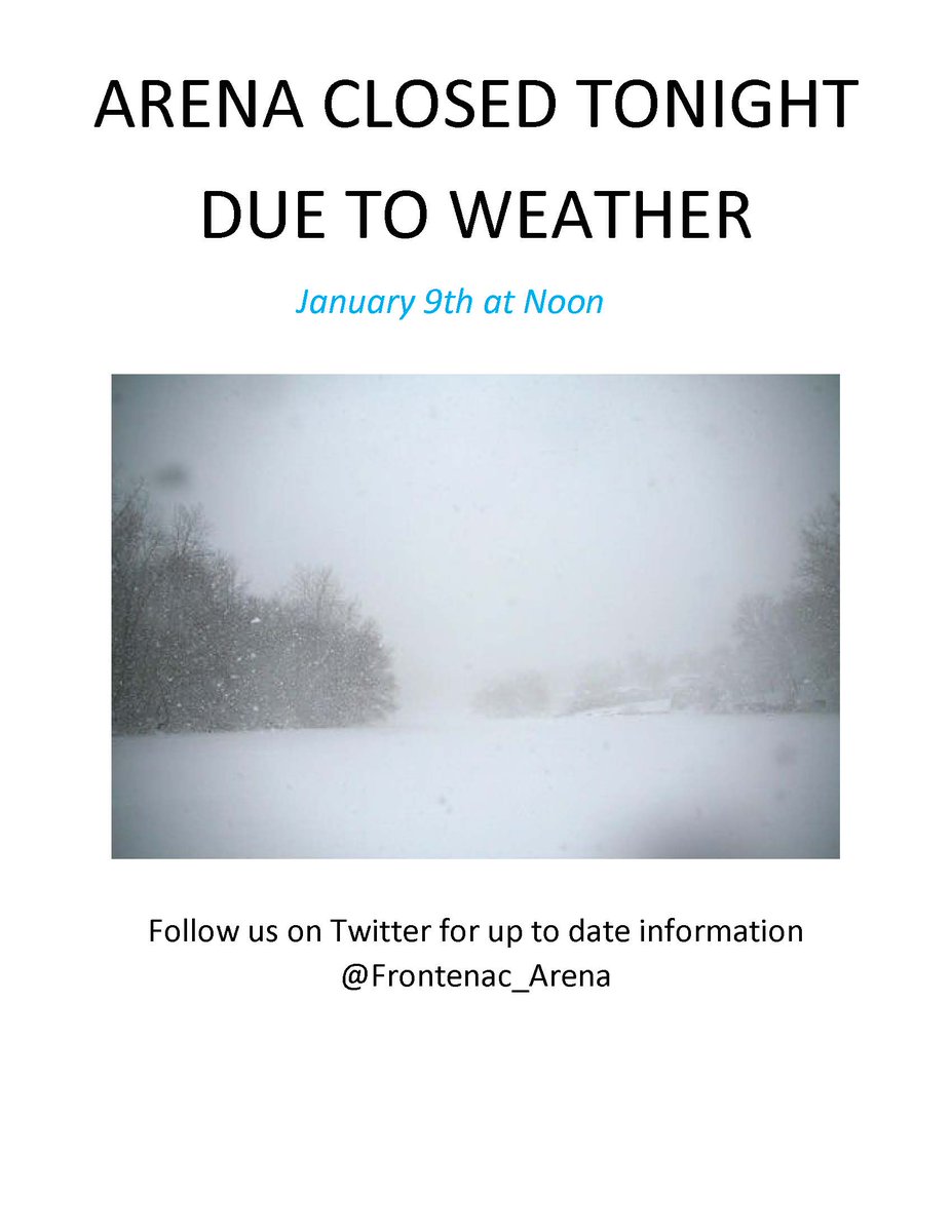 Frontenac_Arena's tweet photo. Due to the weather, the Frontenac Community Arena will be closing for the evening. Please stay home and off the roads. https://t.co/vKrCZ3hwAi