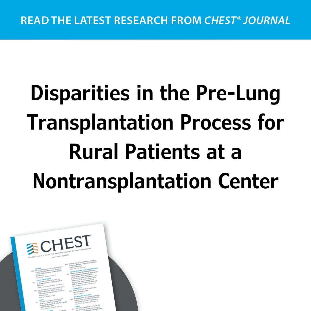 The latest research letter from the January @journal_CHEST issue discusses disparities of patients referred for lung transplantation with a mean age of 52.75 years, an average of 20.39 pack-years of smoking and a median income of $45,625 USD per year. hubs.la/Q02fJ9r20