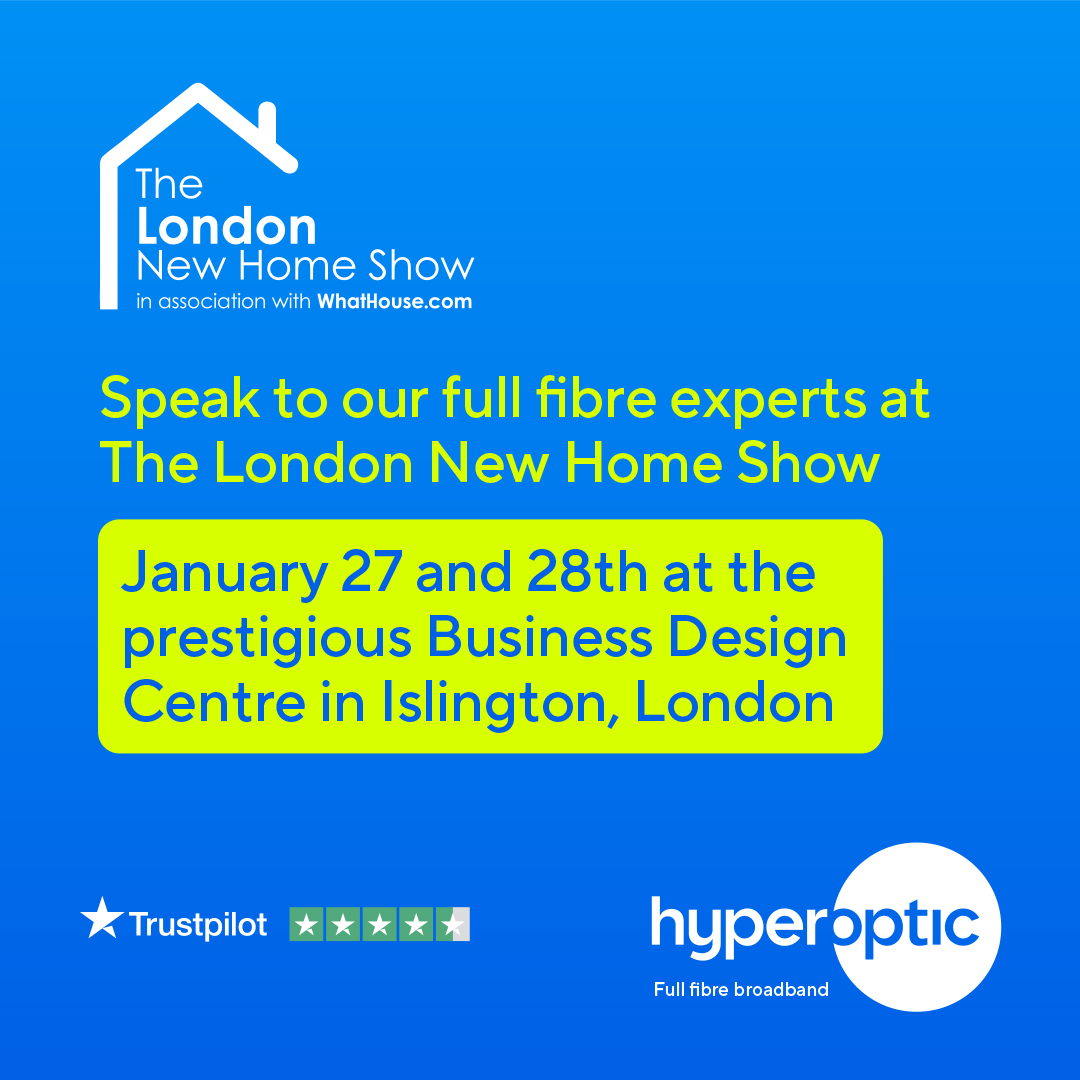 WhatHouse? (@what_house) on Twitter photo Speak to the full fibre experts <a href="/Hyperoptic/">Hyperoptic</a> at The London New Home Show on 27 and 28 January and see how they can make your home move seamless. Get your free ticket now londonnewhomeshow.co.uk Speak to the full fibre experts <a href="/Hyperoptic/">Hyperoptic</a> at The London New Home Show on 27 and 28 January and see how they can make your home move seamless. Get your free ticket now londonnewhomeshow.co.uk