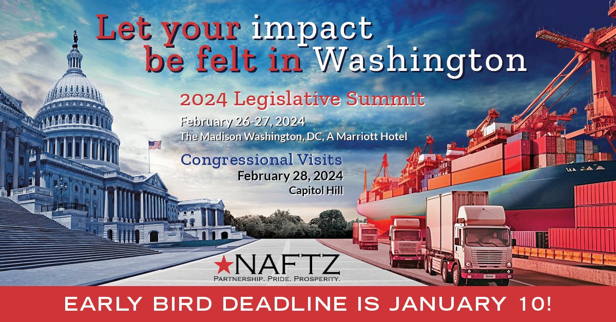 NAFTZ's tweet photo. Deadline for the Early Bird registration for the Legislative Summit &amp; Congressional Visits is tomorrow, January 10! Let your voices be heard and help shape the future of FTZs at #NAFTZSummit24.  Don't delay, register and book your hotel now to SAVE! https://t.co/FEMdOvV7qz https://t.co/7em8blAOHa