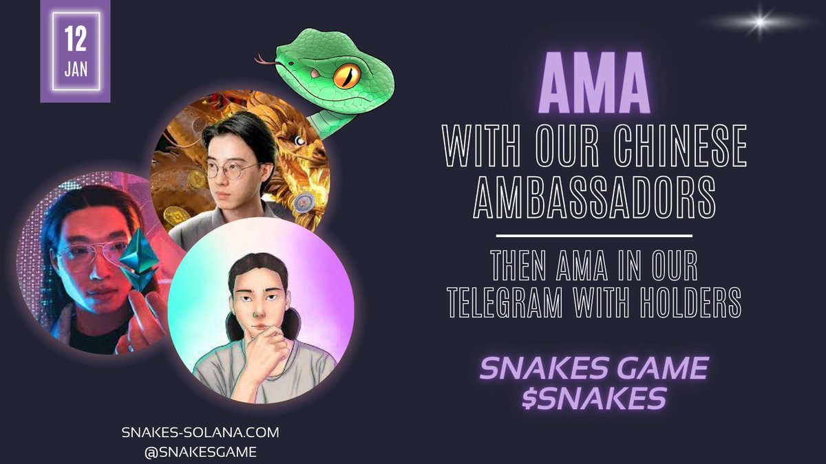 snakes_game's tweet photo. OUR AMA | DAILY REPORT| CURRENT ISSUES | MARKETING 

1️⃣OUR AMA ON JANUARY 12:
➡️ We are holding an AMA in a recording at once at 3 of our YouTube ambassadors in China. I WILL SHOW MY FACE AND BE FULLY DOXED IN THIS RECORDING AND YOU WILL GET TO KNOW ME BETTER ! 
$SNAKES #Solana https://t.co/ueRkv1xniC