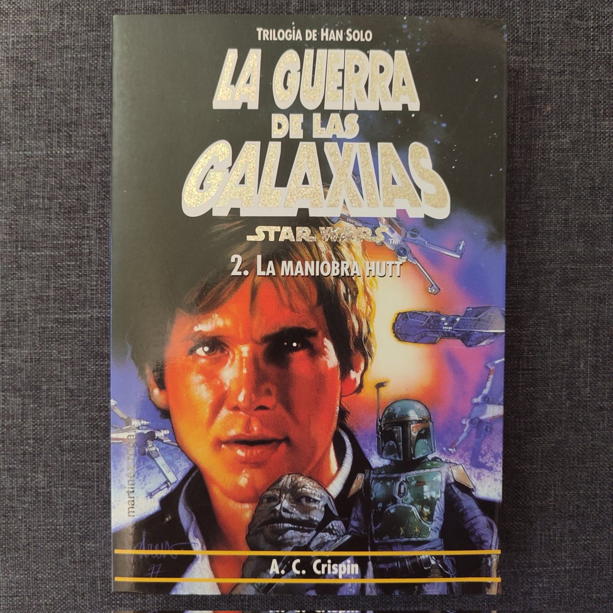 EscribaSith's tweet photo. #53 Trilogía de Han Sólo 2: La maniobra Hutt
2° Novela de la trilogía, continuamos con estas pedazo de aventuras de nuestro canalla favorito de la galaxia.
Tenemos 1 edición publicada por #MartinezRoca
¿La habéis leido?
#StarWars #ACCrispin #HanSolo https://t.co/kP8k7JM2rZ