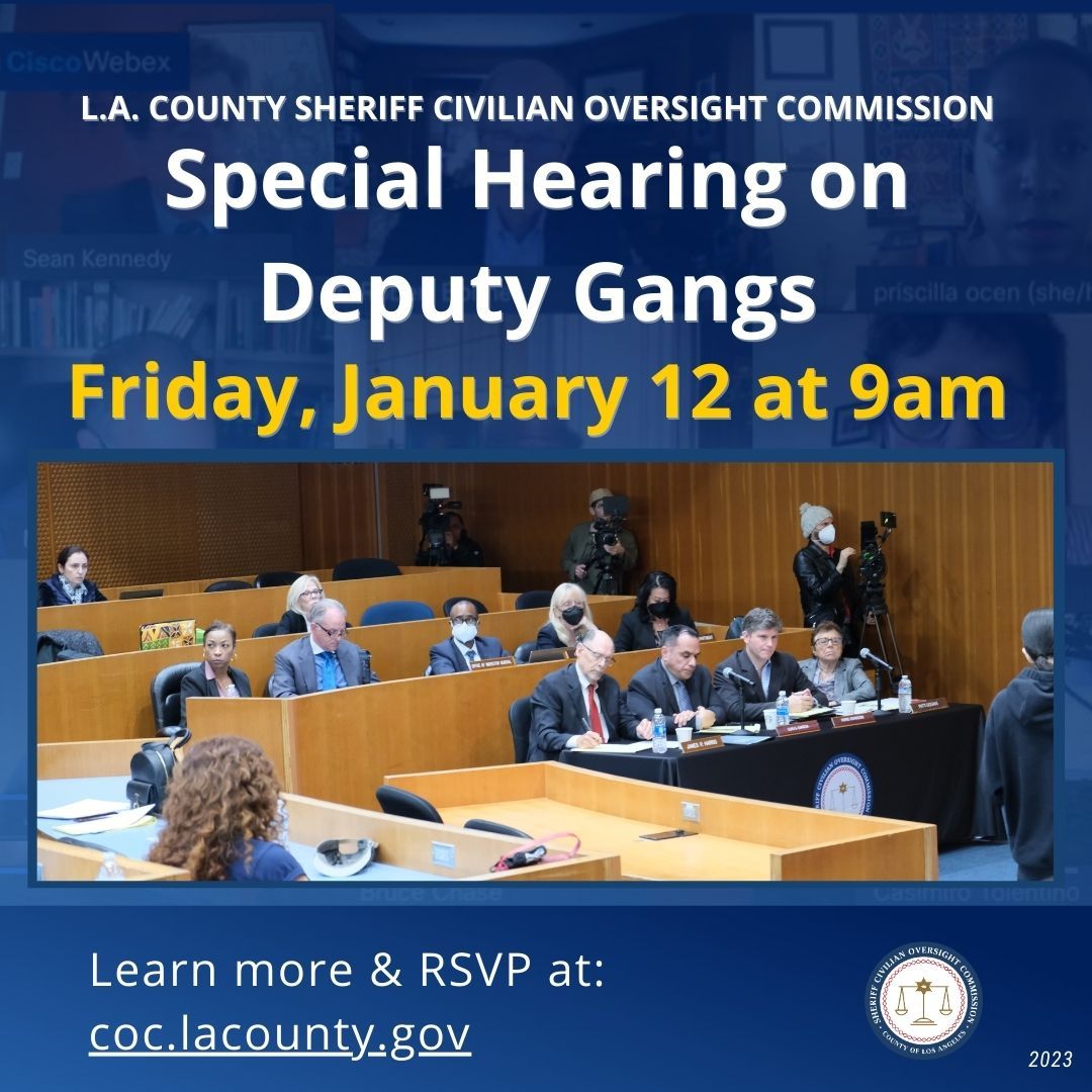 The @LACountyCOC 's Special Hearing on Deputy Gangs will be this Friday 1/12. Attend: 1-In person: bit.ly/48Q1kwl 2-Webex: bit.ly/3H14rWa 3-Call 213-306-3065 & enter 2536 477 8171 View the agenda: bit.ly/3vtODZA