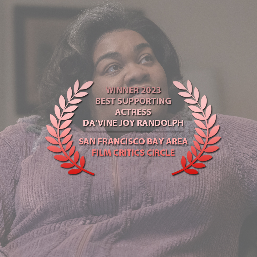 The #SFBAFCC 2023 winner for Best Supporting Actress is Da’Vine Joy Randolph for The Holdovers.