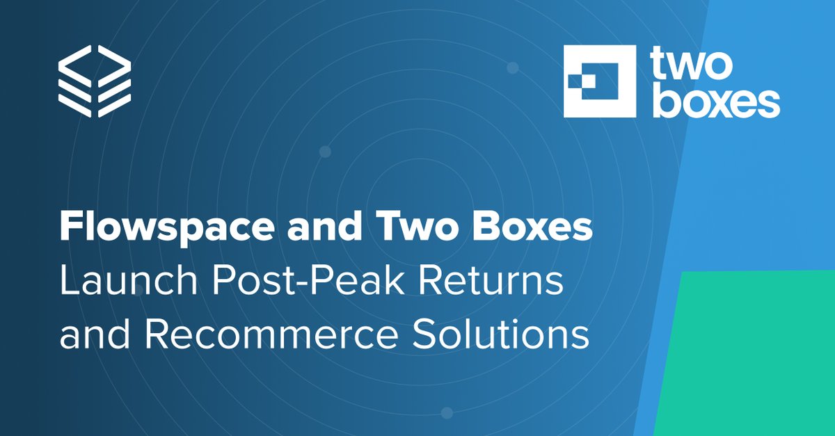 get_flowspace's tweet image. At the height of the $80B post-holiday returns season, @Flowspace and @TwoBoxes_  are partnering to streamline returns and recommerce for omnichannel merchants.  #ReturnsManagement #CX #ProfitableReturns flow.space/news/flowspace…