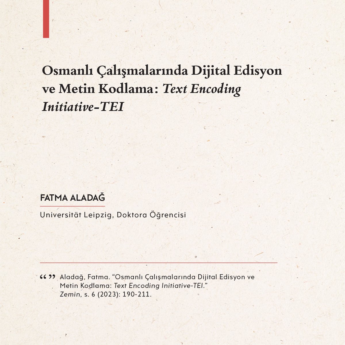 Fatma Aladağ, Osmanlı çalışmalarında dijital edisyon ve metin kodlamanın, bu zengin tarihî metin külliyatının dijital olarak yeniden yapılandırılması ve analizi için kritik bir role sahip olduğunu örnekler üzerinden gösteriyor. 📖 zemindergi.com/index.php/pub/…