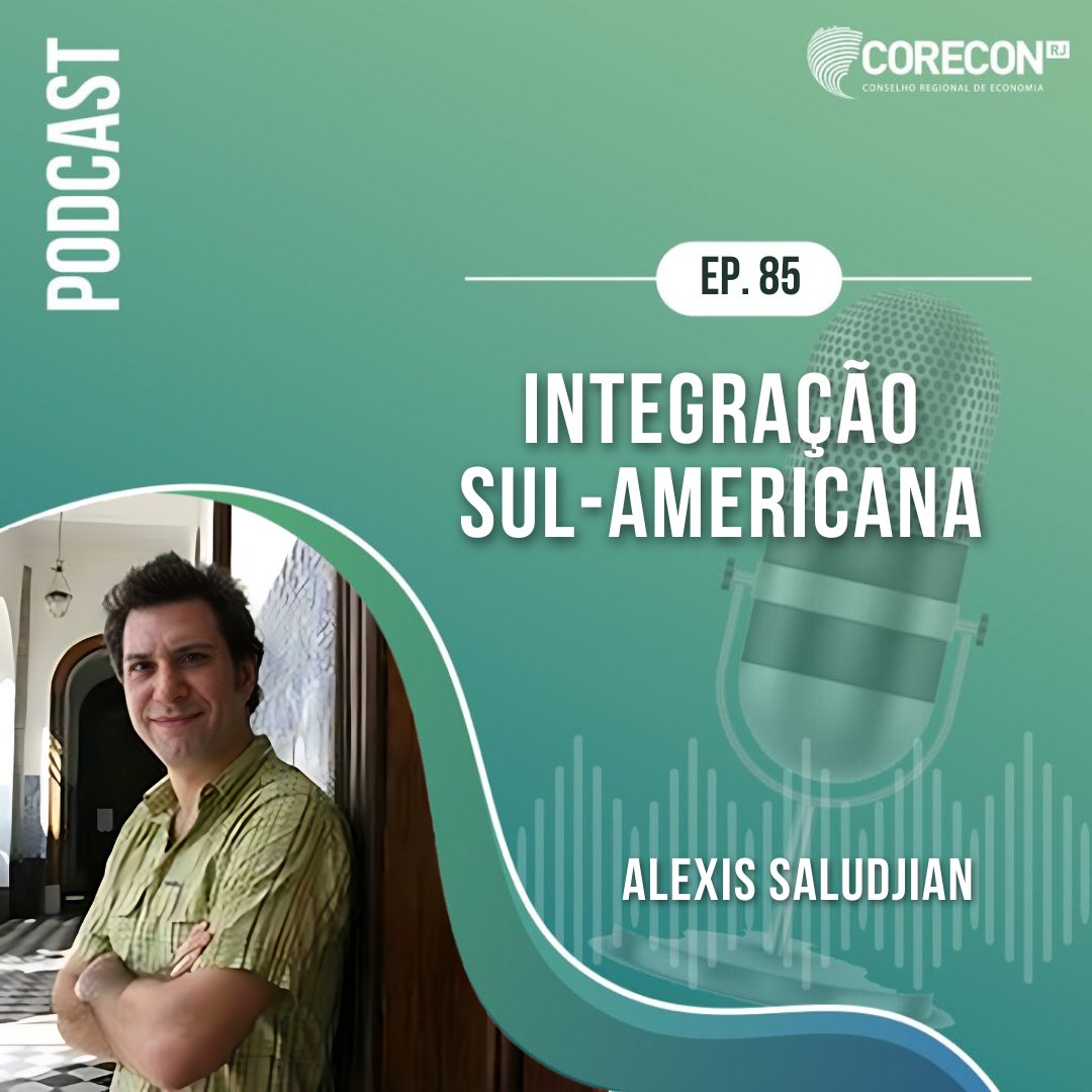 CORECON_RJ's tweet photo. No episódio dessa semana de Entre Celsos e Marias convidamos Alexis Saludjian, economista, e professor do Programa de Pós-graduação em Economia Política Internacional (PEPI) do Instituto de Economia da UFRJ, para falar sobre a integração sul-americana.

#economia #podcast https://t.co/57PazxYlEE